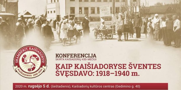 Kviečiame į rugsėjo 5 d. Kaišiadorių kultūros centre vyksiančią istorinę konferenciją, skirtą...