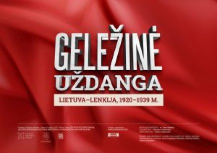 Vyksta tiesioginė transliacija - Konferencija „Geležinė uždanga“: Lietuva-Lenkija, 1920-1939 m. 