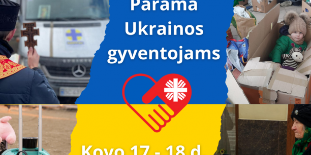 „Caritas“ skelbia daiktų rinkimo iniciatyvą Ukrainos žmonėms kovo 17–18 d. Kaišiadoryse ir...