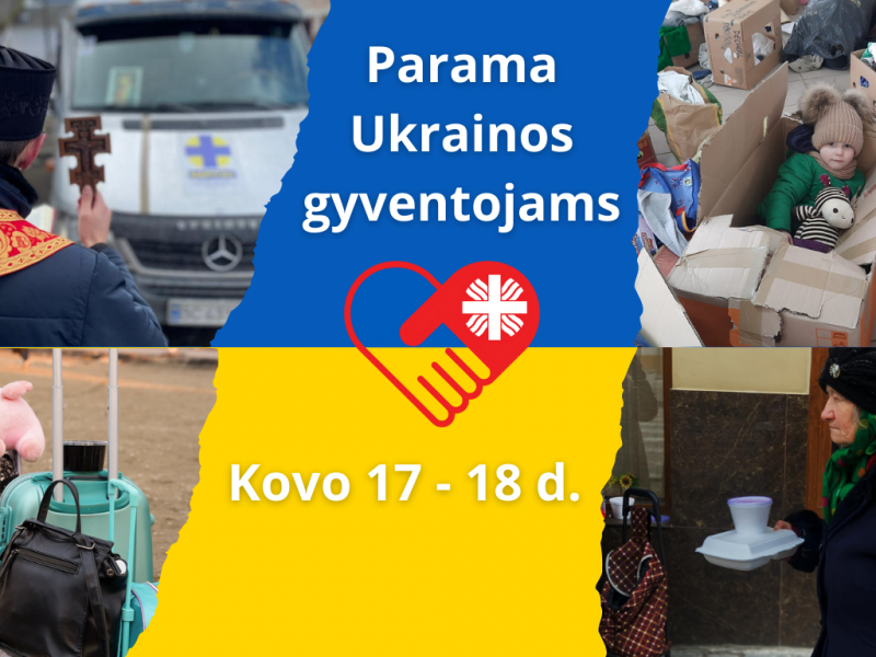 „Caritas“ skelbia daiktų rinkimo iniciatyvą Ukrainos žmonėms kovo 17–18 d. Kaišiadoryse ir...