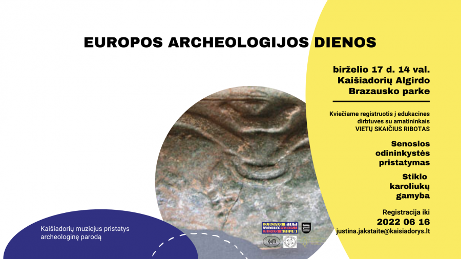 Europos archeologijos dienos birželio 17 d. 14 val. Kaišiadoryse!