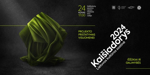 Kviečiame į projekto „Kaišiadorys – Lietuvos kultūros sostinė“ pristatymo renginį