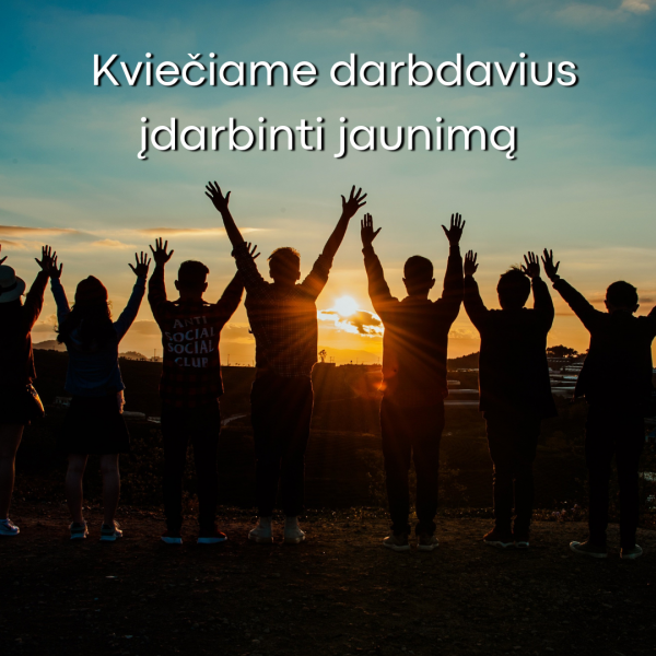 Kviečiame darbdavius įdarbinti jaunimą