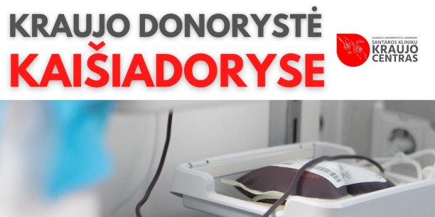 Kraujo donorystės akcija Kaišiadoryse