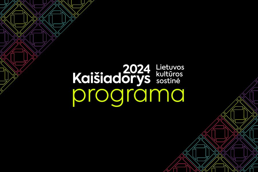 „Kaišiadorys – Lietuvos kultūros sostinė 2024“
