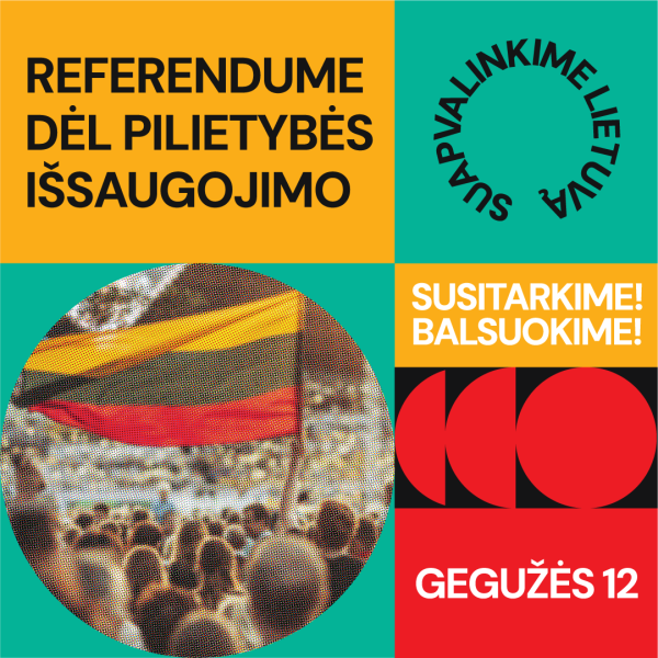 Liko lygiai mėnuo iki gegužės 12d. vyksiančio referendumo dėl pilietybės išsaugojimo