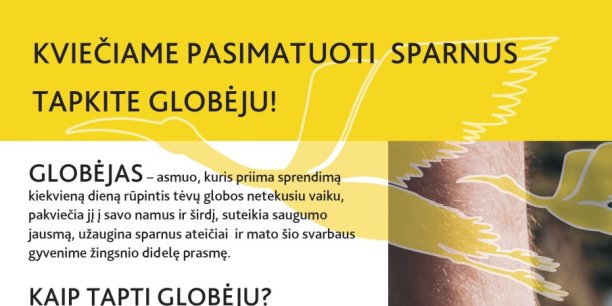 Kviečiame tapti globėjais!