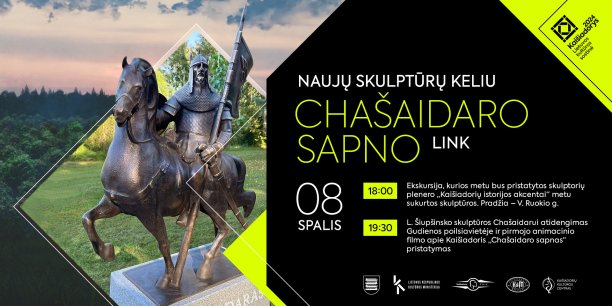 Naujų skulptūrų keliu „Chašaidaro sapno“ link