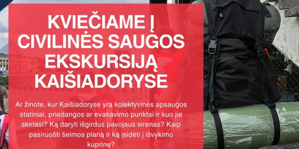 Kviečiame Kaišiadorių gyventojus į EDUKACINES CIVILINĖS SAUGOS EKSKURSIJAS! NEMOKAMA