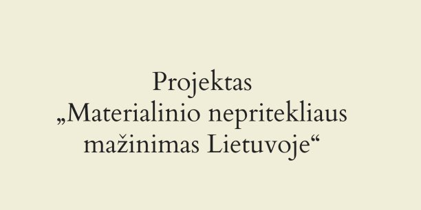 ES projektas „Materialinio nepritekliaus mažinimas Lietuvoje“