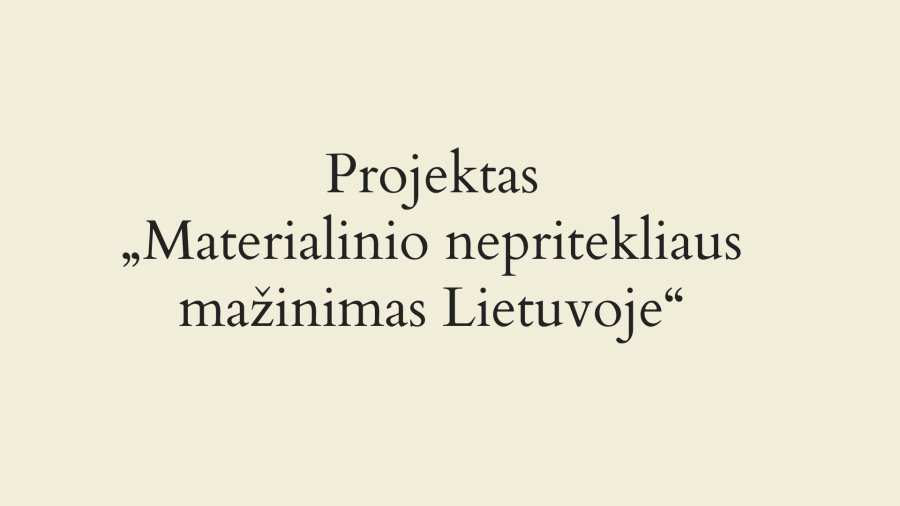 ES projektas „Materialinio nepritekliaus mažinimas Lietuvoje“