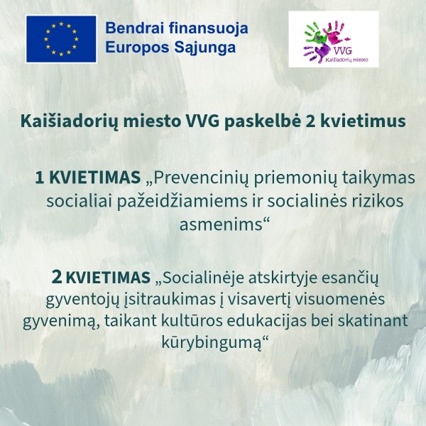 Kaišiadorių miesto vietos veiklos grupė paskelbė du kvietimus projektams teikti