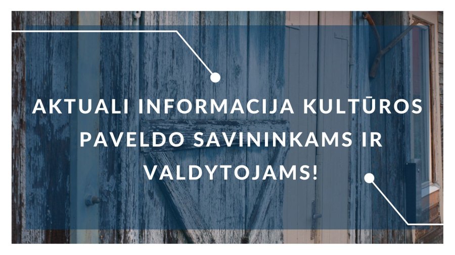 ILTE kviečia dalyvauti nuotoliniame seminare apie paskolas „Paveldas“, kuriame sužinosite...
