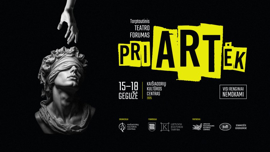 Kviečiame į tarptautinį teatro forumą „PriARTėk“ Kaišiadoryse!