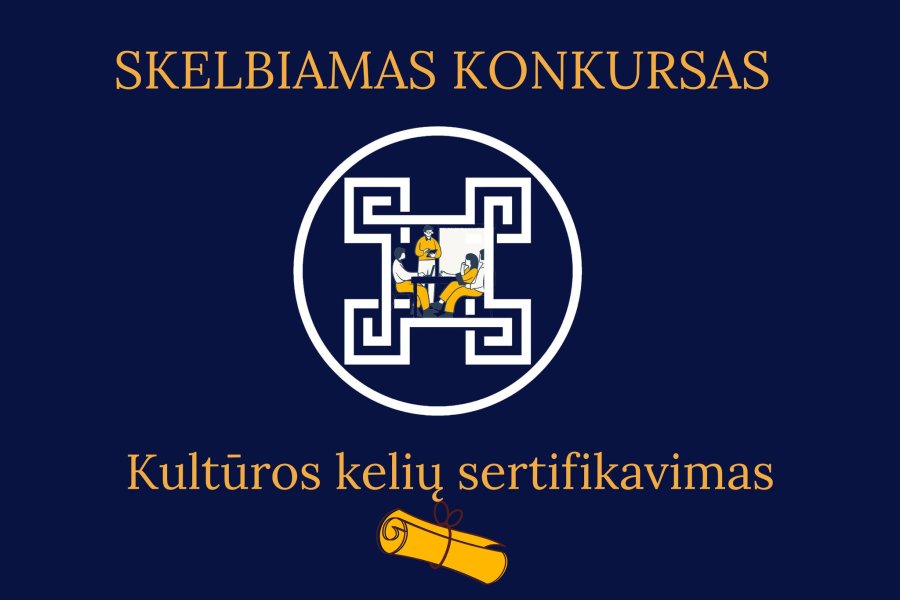 Paskelbtas 2026 metų Kultūros kelių Lietuvoje lygmens nustatymo ir sertifikavimo paraiškų priėmimas