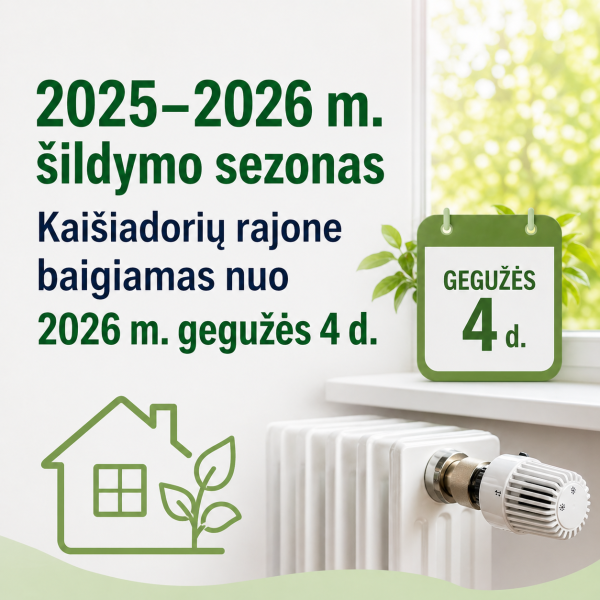 Dėl 2025–2026 metų šildymo sezono pabaigos