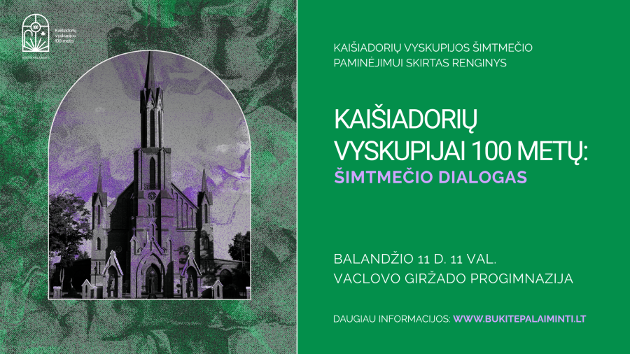 Šimtmetis, kuris klausia: kas mus jungia šiandien? Kaišiadorių vyskupija pradeda jubiliejinius metus