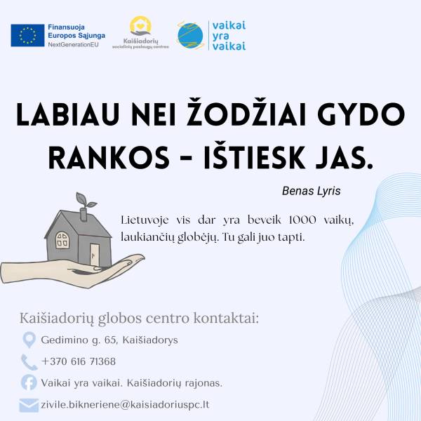 Kasdienybė su globojamu vaiku: ne tik iššūkiai, bet ir džiaugsmai