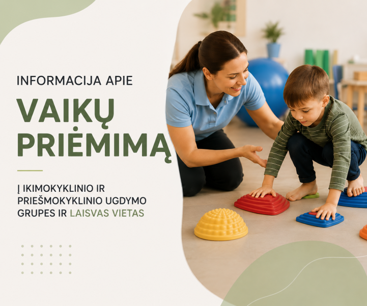 Vaikų priėmimas į ikimokyklinio ir priešmokyklinio ugdymo grupes