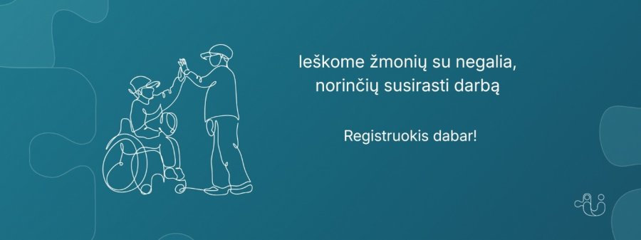 Ieškantiems darbo – galimybė tobulėti ir labiau pasitikėti savimi!